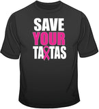 Save Your TaTas - Breast Cancer Awareness T Shirt