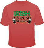 Irish is in My Blood T Shirt