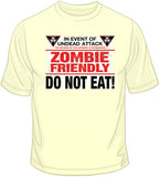 Zombie Friendly T Shirt