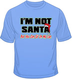 Not Santa But Sit On My Lap T Shirt