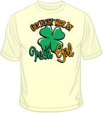Get Lucky with an Irish Girl T Shirt