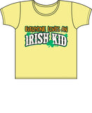 Everyone Loves an Irish Kid T Shirt