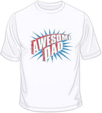 Awesome Dad T Shirt