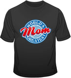 World's Greatest Mom/Diner T Shirt