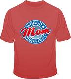 World's Greatest Mom/Diner T Shirt