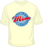 World's Greatest Mom/Diner T Shirt