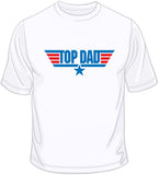 Top Dad T Shirt