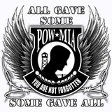 All Gave Some -  Some Gave All T Shirt