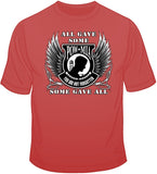 All Gave Some -  Some Gave All T Shirt