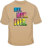 Best Mom Ever T Shirt