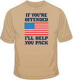 If You're offended I'll Help You Pack T Shirt