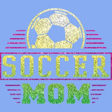 Soccer Mom - Glitter T Shirt