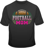 Football Mom - Glitter T Shirt