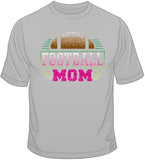 Football Mom - Glitter T Shirt
