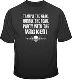 Party With the Wicked T Shirt