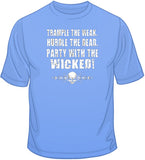 Party With the Wicked T Shirt