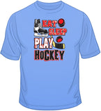 Play Hockey T Shirt