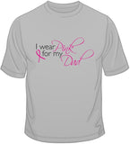 I Wear Pink For My Dad - Breast Cancer Awareness T Shirt