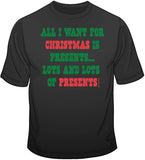 Lots of Presents - Christmas Funny T Shirt