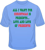 Lots of Presents - Christmas Funny T Shirt