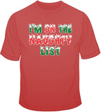 Naughty List - Christmas Funny T Shirt