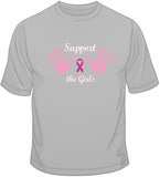 Support The Girls - Breast Cancer Awareness T Shirt