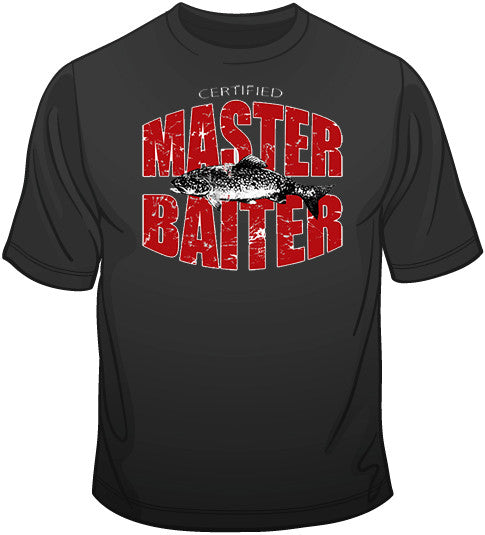 Certified Master Baiter  T Shirt