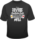 Talkin' Textin' Southern Bells T Shirt