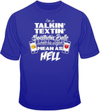 Talkin' Textin' Southern Bells T Shirt