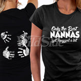 Only the Best Nanna Get Hugged T Shirt