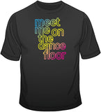 Meet Me T Shirt