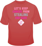 Don't Steal Second Base - Breast Cancer Awareness T Shirt