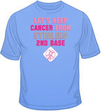 Don't Steal Second Base - Breast Cancer Awareness T Shirt