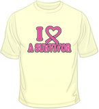 I Love A Survivor - Breast Cancer Awareness T Shirt