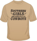 Southern Girls - God's Gift To Cowboys T Shirt