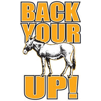 Back Your Ass Up  T Shirt