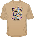 Faith Love Hope T Shirt