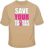 Save Your TaTas - Breast Cancer Awareness T Shirt