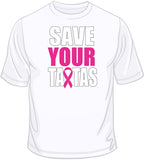 Save Your TaTas - Breast Cancer Awareness T Shirt