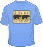 Walk In The Woods T Shirt