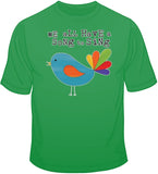 We All Have A Song To Sing T Shirt