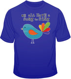 We All Have A Song To Sing T Shirt
