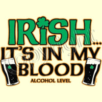 Irish is in My Blood T Shirt