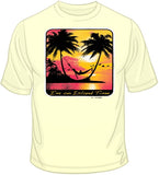I'm On Island Time T Shirt