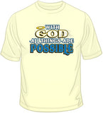 All Things Possible T Shirt