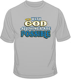 All Things Possible T Shirt