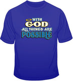 All Things Possible T Shirt