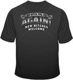 Bitch Fell Off Again T Shirt