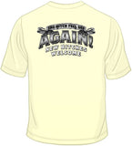 Bitch Fell Off Again T Shirt