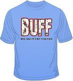 BUFF T Shirt